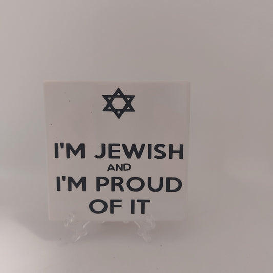 "I am Jewish and I am Proud" Coaster